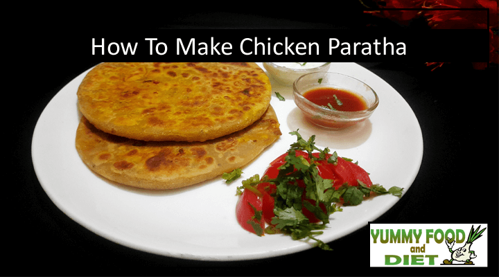 How To Make Chicken Parath